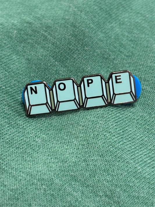 "Nope" Enamel Pin by "PUSH"